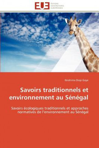 Carte Savoirs Traditionnels Et Environnement Au S n gal Ibrahima Diop Gaye