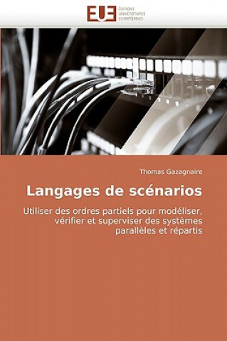 Książka Langages de Scenarios Thomas Gazagnaire