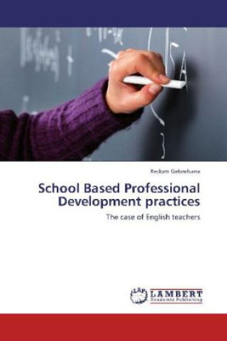 Kniha School Based Professional Development practices Redom Gebrehana