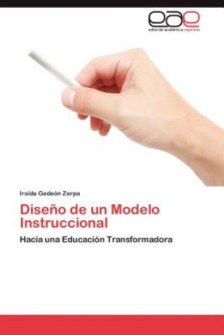 Kniha Diseno de Un Modelo Instruccional Iraida Gede N Zerpa