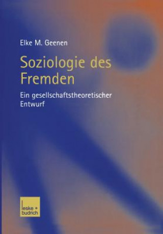 Book Soziologie Des Fremden Elke M. Geenen