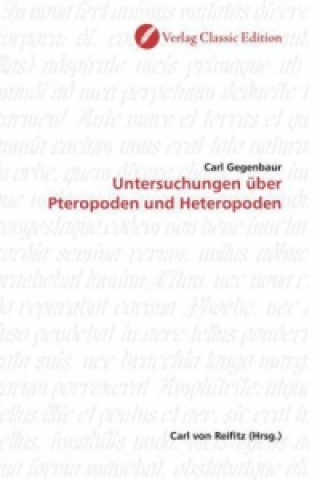 Book Untersuchungen über Pteropoden und Heteropoden Carl Gegenbaur