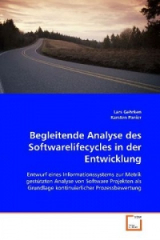 Carte Begleitende Analyse des Softwarelifecycles in der Entwicklung Lars Gehrken