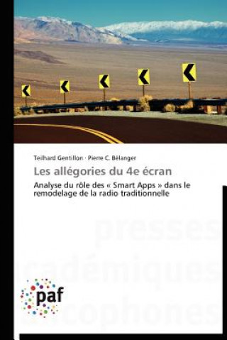 Kniha Les Allegories Du 4e Ecran Teilhard Gentillon