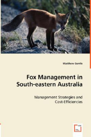 Buch Fox Management in South-eastern Australia Matthew Gentle