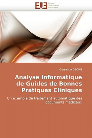 Livre Analyse Informatique de Guides de Bonnes Pratiques Cliniques Gersende Georg