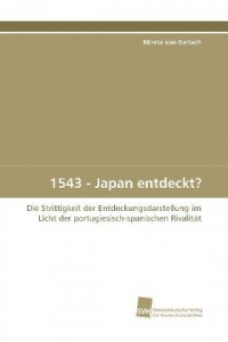 Carte 1543 - Japan entdeckt? Mireta von Gerlach
