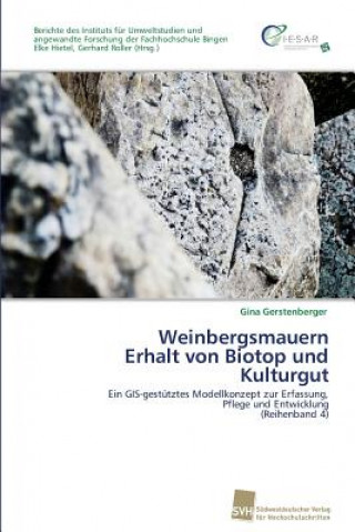 Buch Weinbergsmauern Erhalt von Biotop und Kulturgut Gina Gerstenberger