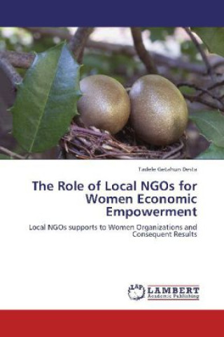 Carte Role of Local NGOs for Women Economic Empowerment Tadele Getahun Desta
