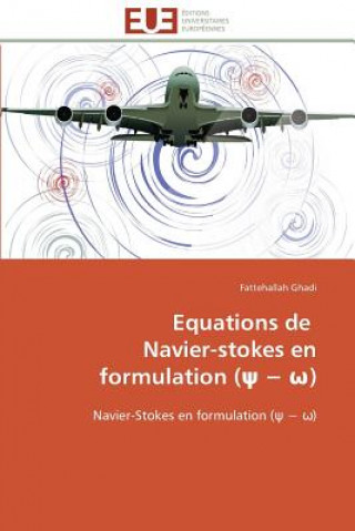 Книга Equations de Navier-Stokes En Formulation ( ) Fattehallah Ghadi