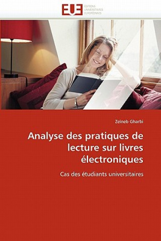 Buch Analyse des pratiques de lecture sur livres electroniques Gharbi-Z