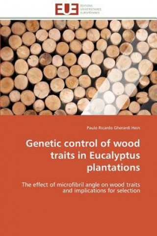 Carte Genetic Control of Wood Traits in Eucalyptus Plantations Paulo Ricardo Gherardi Hein