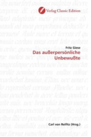 Kniha Das außerpersönliche Unbewußte Fritz Giese