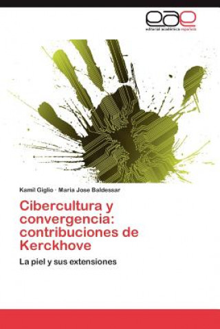 Carte Cibercultura y Convergencia Kamil Giglio