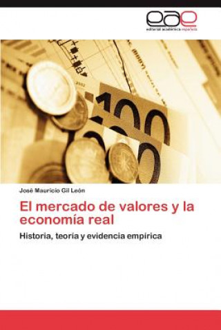 Carte Mercado de Valores y La Economia Real José Mauricio Gil León