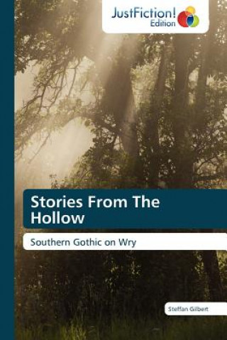 Carte Stories from the Hollow Steffan Gilbert