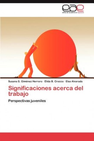 Libro Significaciones Acerca del Trabajo Susana S. Giménez Herrero