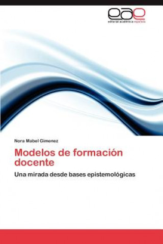 Buch Modelos de Formacion Docente Nora Mabel Gimenez