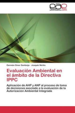 Kniha Evaluacion Ambiental en el ambito de la Directiva IPPC Germán Giner Santonja