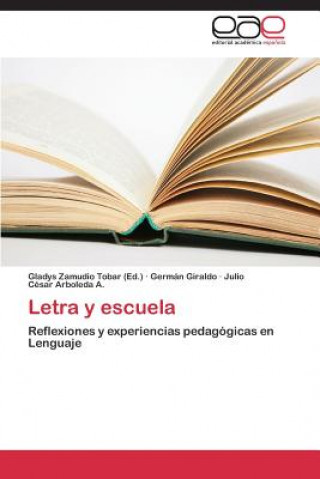 Книга Letra y escuela Germán Giraldo