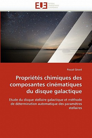 Carte Proprietes Chimiques Des Composantes Cinematiques Du Disque Galactique Pascal Girard