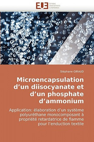 Kniha Microencapsulation d''un Diisocyanate Et d''un Phosphate d''ammonium Stéphane Giraud