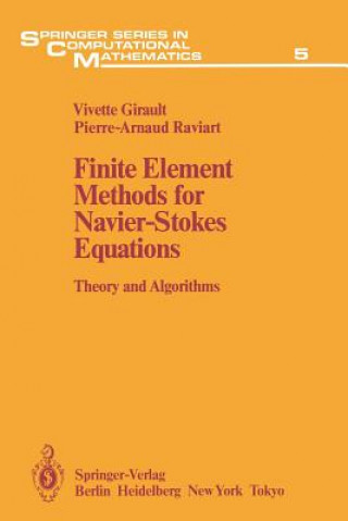 Carte Finite Element Methods for Navier-Stokes Equations Vivette Girault