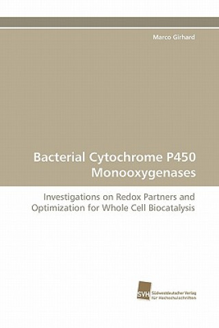 Könyv Bacterial Cytochrome P450 Monooxygenases Marco Girhard