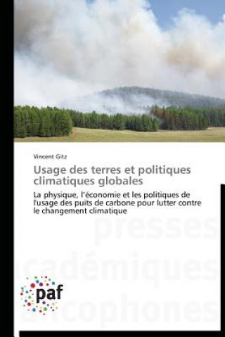 Kniha Usage Des Terres Et Politiques Climatiques Globales Vincent Gitz