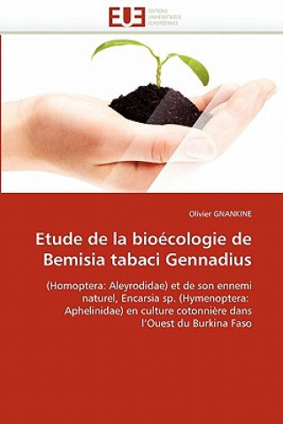 Kniha Etude de la bioecologie de bemisia tabaci gennadius Olivier Gnankine