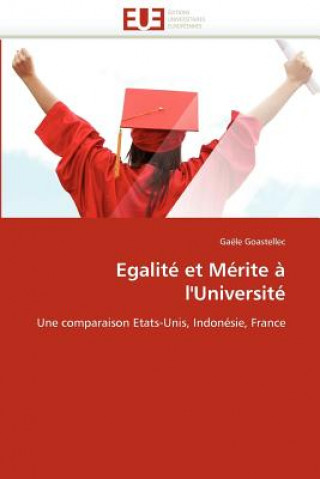 Książka Egalit  Et M rite   l''universit Gaële Goastellec