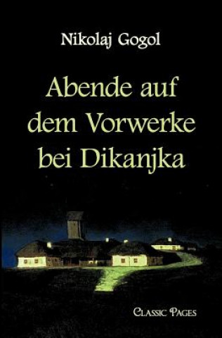 Libro Abende Auf Dem Vorwerke Bei Dikanjka Nikolai Wassiljewitsch Gogol