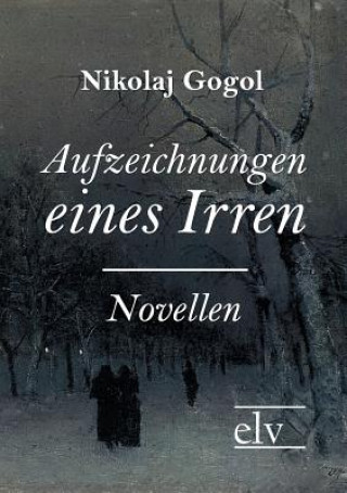 Carte Aufzeichnungen Eines Irren Nikolai Wassiljewitsch Gogol