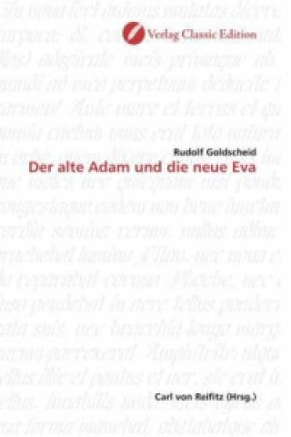 Könyv Der alte Adam und die neue Eva Rudolf Goldscheid