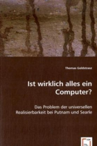 Книга Ist wirklich alles ein Computer? Thomas Goldstrasz