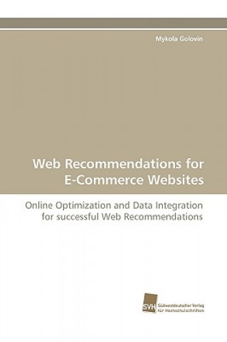 Knjiga Web Recommendations for E-Commerce Websites Mykola Golovin