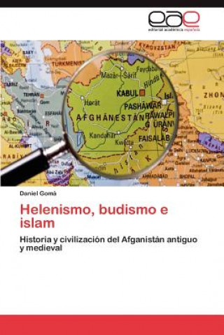 Könyv Helenismo, Budismo E Islam Daniel Gom