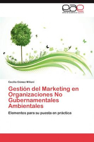 Carte Gestion del Marketing En Organizaciones No Gubernamentales Ambientales Cecilia Gómez Miliani