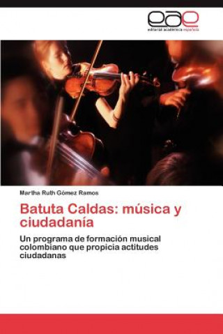 Buch Batuta Caldas Martha Ruth Gómez Ramos