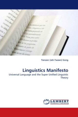 Книга Linguistics Manifesto Tienzen (Jeh-Tween) Gong