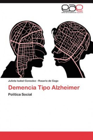 Carte Demencia Tipo Alzheimer Julieta Isa Gonzalez - Rosario De Gago