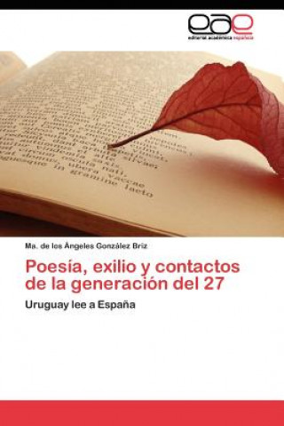 Carte Poesia, exilio y contactos de la generacion del 27 Ma. de los Ángeles González Briz