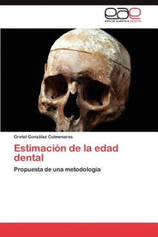 Carte Estimacion de la edad dental Gretel González Colmenares