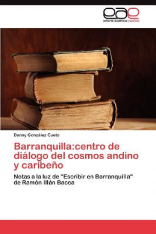 Knjiga Barranquilla Danny González Cueto