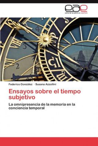 Książka Ensayos sobre el tiempo subjetivo Federico González