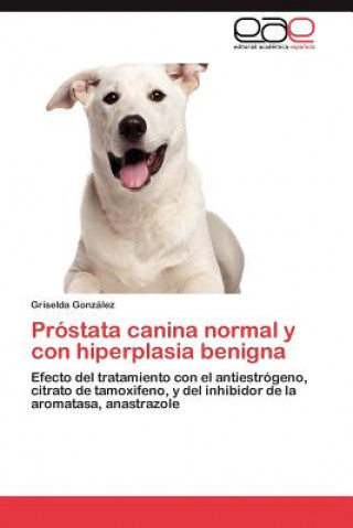 Книга PR Stata Canina Normal y Con Hiperplasia Benigna Griselda González