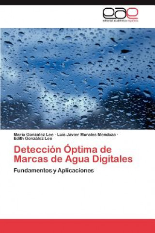 Kniha Deteccion Optima de Marcas de Agua Digitales Mario González Lee