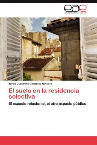 Книга suelo en la residencia colectiva Jorge Guillermo González Navarro