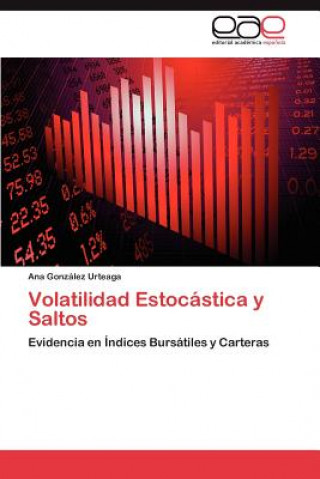 Book Volatilidad Estocastica y Saltos Ana González Urteaga