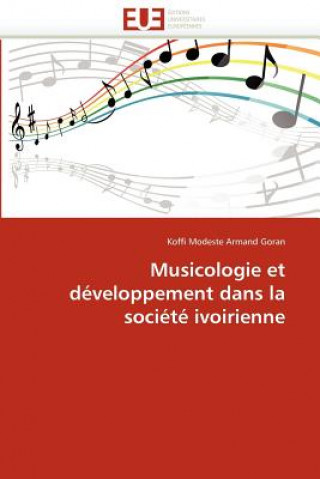 Carte Musicologie Et D veloppement Dans La Soci t  Ivoirienne Koffi Modeste Armand Goran